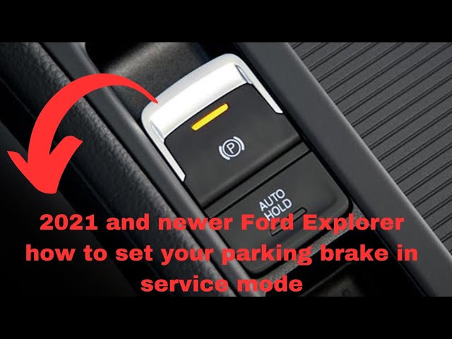 park brake fault service now ford explorer