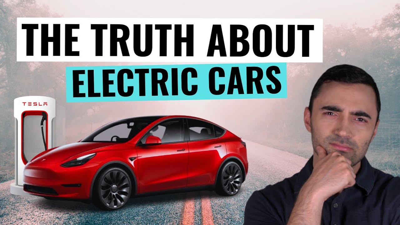The Truth About Electric Cars: Don't Believe the Lies